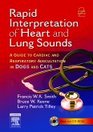 Rapid Interpretation of Heart and Lung Sounds A Guide to Cardiac and Respiratory Auscultation in Dogs and Cats