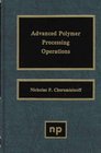 Advanced Polymer Processing Operations