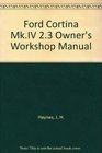 Ford Cortina MkIV 23 Owner's Workshop Manual