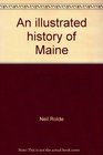 An illustrated history of Maine