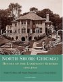 North Shore Chicago Houses of the Lakefront Suburbs 18901940