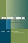 Tact and Intelligence Essays on Diplomatic History and International Relations