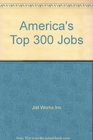 America's Top 300 Jobs