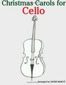 Christmas Carols for Cello Easy Songs in First Position