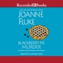 Blackberry Pie Murder (Hannah Swensen, Bk 17)