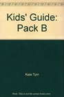 Kids' Guide Pack B