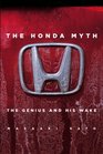 The Honda Myth The Genius and His Wake