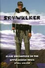 Skywalker Close Encounters on the Appalachian Trail