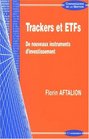 Trackers et ETFs  De nouveaux instruments d'investissement