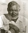 Hemingway  La vie et ailleurs
