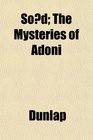 Sod The Mysteries of Adoni