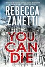 You Can Die (Laurel Snow, Bk 3)