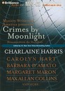 Crimes by Moonlight Mysteries from the Dark Side