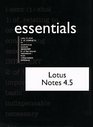 Lotus Notes 45 Essentials