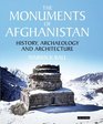 The Monuments of Afghanistan History Archaeology and Architecture