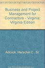 Business and Project Management for Contractors  Virginia Virginia Edition