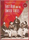East Asia and the United States An Encyclopedia of Relations Since 1784 AM