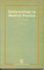 Epidemiology in Medical Practice