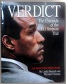 Verdict The Chronicle of the O J Simpson Trial