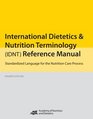 Pocket Guide for International Dietetics and Nutrition Terminology  Reference Manual Standardized Language for the Nutrition Care Process