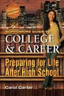 SOPHOMORE GUIDE TO COLLEGE AND CAREER Preparing for Life After High School