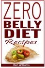 Zero Belly Diet Recipes Quick and Easy Zero belly Diet Recipes For Weight loss belly Fat burning Lean Strong  A Healthy You