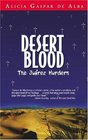 Desert Blood The Juarez Murders