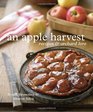 An Apple Harvest Recipes and Orchard Lore