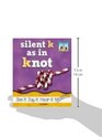 Silent K as in Knot
