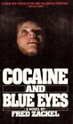 Cocaine and Blue Eyes
