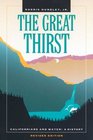 The Great Thirst: Californians and Water-A History, Revised Edition