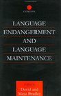 Language Endangerment and Language Maintenance An Active Approach