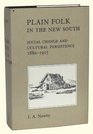 Plain Folk in the New South Social Change and Cultural Persistence 18801915
