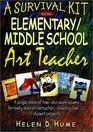 A Survival Kit for the Elementary/Middle School Art Teacher