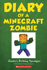Zombie\'s Birthday Apocalypse (Diary of a Minecraft Zombie, Bk 9)
