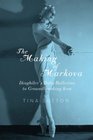 The Making of Markova Diaghilev's Baby Ballerina to Groundbreaking Icon