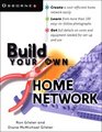 Build Your Own Home Network