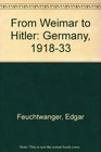 From Weimar to Hitler Germany 191833