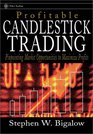 Profitable Candlestick Trading Pinpointing Market Opportunities to Maximize Profits