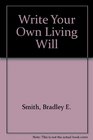 Write Your Own Living Will