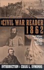 The Civil War Reader 1862