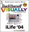 Teach Yourself VISUALLY iLife '04