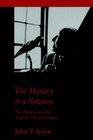 The Mystery to a Solution Poe Borges and the Analytic Detective Story