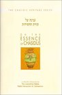On the Essence of Chasidus A Chasidic Discourse by Rabbi Menachem Mendel Schneerson of ChabadLubavitch