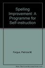Spelling Improvement A Program for SelfInstruction