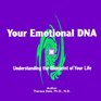 Transform Your Emotional DNA Understanding the Blueprint of Your Life