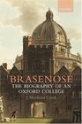 Brasenose The Biography of an Oxford College