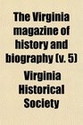 The Virginia magazine of history and biography