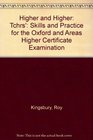 Higher and Higher Tchrs' Skills and Practice for the Oxford and Areas Higher Certificate Examination