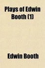 Plays of Edwin Booth